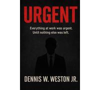 URGENT: A Story of Corporate Burnout and Finding Your Way Back