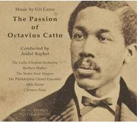 Uri Caine The Passion of Octavius Catto: Music By Uri Cai (CD) (Importación USA)