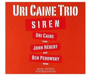 Uri Caine Trio - Siren