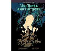 Uri Tupka and the Gods: Another Story from Lands Unknown