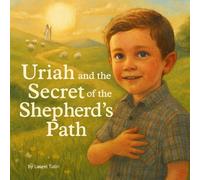 Uriah and the Secret of the Shepherd's Path