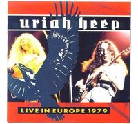 Uriah Heep - Live in Europe 1979