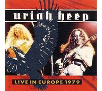 Uriah Heep - Live in Europe 1979