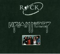 Uriah Heep - Rock Champions