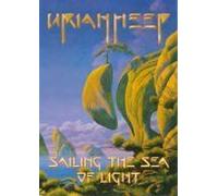 Uriah Heep - Sailing the Sea of Light [USA] [DVD]