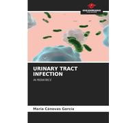 URINARY TRACT INFECTION: IN PEDIATRICS
