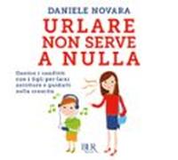 Urlare Non Serve A Nulla (audiolibro)