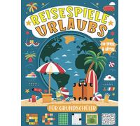 Urlaubs Reisespiele für Grundschüler: 120 Spiele und Rätsel für lange Autofahrten