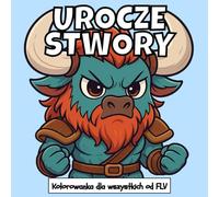 UROCZE STWORY: Kolorowanka dla wszystkie grupy wiekowe: terapeutyczna, relaksująca, redukująca stres i lęk - idealna do uważności, kreatywności i ... strony i wysokiej jakości ilustracje od FLV