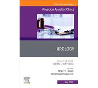 Urology, An issue of Physician Assistant Clinics (Volume 10-3) (The Clinics: Internal Medicine, Volume 10-3)