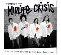 Urrke T & the Midlife Crisis - Ask Not What You Can Do for Your Country [Vinilo]