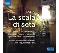 Burnens/Urru/Sill/Angelini/Cracow Philharmonic Orchestra – Rossini: La scala di seta (ópera) – NAXOS