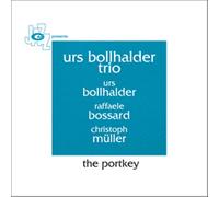Urs Bollhalder Trio - The Portkey