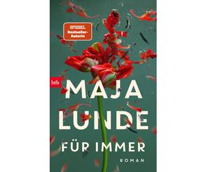 Ursel Allenstein Maja Lunde Für immer: Roman (Tapa dura)