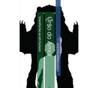 Urso do Amor: transforme-se em homem