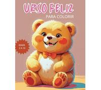 URSO FELIZ: URSO FELIZ PARA COLORIR