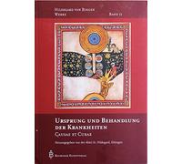 Ursprung und Behandlung der Krankheiten: Causae et Curae: 2