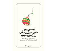 Ursula Baumhaue Diesmal schenken wir uns nichts: Geschichten für e (Tapa blanda)