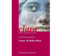 Ursula Blank-Sangmeister Caesar, De Bello Gallico (Tapa blanda)