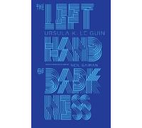The Left Hand of Darkness: Ursula K. Le Guin (Penguin Galaxy)