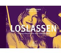Ursula Karven Ralph Sku Loslassen: Yoga-Weisheiten für dich und über (Tapa dura)