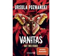 Ursula Poznansk VANITAS - Rot wie Feuer: Thriller SPIEGEL Bestse (Tapa blanda)