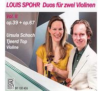 Ursula Schoch - Spohr: Duos für zwei Violinen Vol. 2 - Duo Op. 67/1 &, Duetti Op. 39/1 & 39/3