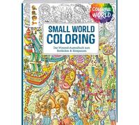 Ursula Schwab Colorful World - Small World Coloring: Wimmelige Sze (Tapa blanda)