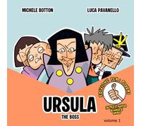 Ursula - the boss - volume 1: Edizione per i poveri - in bianco e nero