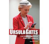 UrsulaGates: La compromission par les lobbys