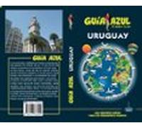 Uruguay 2018 (guia Azul) 5ª Ed.