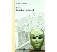 Uruk la primera ciudad (ARQUEOLOGIA)