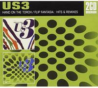 US 3 - Coffret 2 CD : Hand On The Torch / Flip Fantasia Hits & Remixes