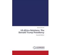 US-Africa Relations: The Donald Trump Presidency: Second Edition