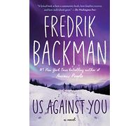 Us Against You: A Novel (Beartown Series)
