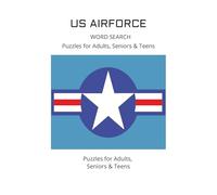 US AIR FORCE: Word Search (Celebrating The United States Military)