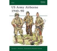 US Army Airborne 1940-90: The First Fifty Years: No 31 (Elite)