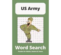 US Army Word Search Puzzle Book: Word Searches with Easy to Read Print about Soldiers, Weapons and Military and More | 6x9 inches, 110 pages | 50+ Puzzles…Gifts for Vacations, Holidays and Free Times