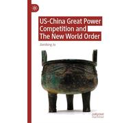US-China Great Power Competition and The New World Order