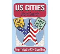 US Cities Word Search Puzzle Book: Puzzles Featuring Major Cities, Small Towns, and Popular Destinations