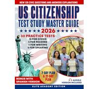 US CITIZENSHIP: TEST STUDY MASTER GUIDE