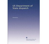 US Department of State dispatch: Volume 24