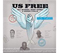 US Free - Fish Stories (McHenry, Grimes & Cyrille)