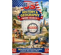 US History & Geography Word Search: 60 Educational Puzzles Covering States, Presidents, Landmarks, Wars, Culture & More for Students, Teachers, and Trivia Lovers