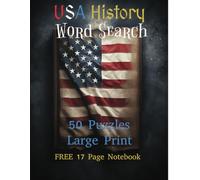 US HISTORY WORD SEARCH BOOK: Word puzzles covering history, holidays, States, and traditions.