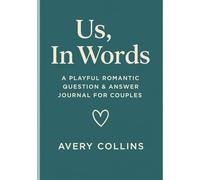 Us, in words: A playful, romantic question & answer journal for couples