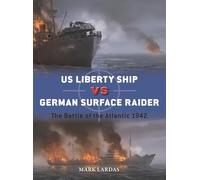 US Liberty Ship vs German Surface Raider: The Battle of the Atlantic 1942: 154 (Duel)