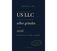US LLC selber gründen: Die komplette Anleitung zur Gründung deines Unternehmens in den USA.