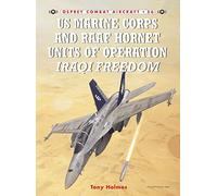 Us Marine Corps And Raaf Hornet Units Of Operation Iraqi Freedom