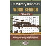 US Military Branches Word Search for Adults: Made for True Military History Fans | 55 Easy-to-Read Puzzles with 660 Words | Featuring Army, Navy, ... (Elz Zup Signature Word Searches Series)